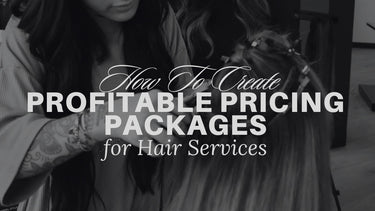 How to Create Profitable Pricing Packages for Hair Salon Services